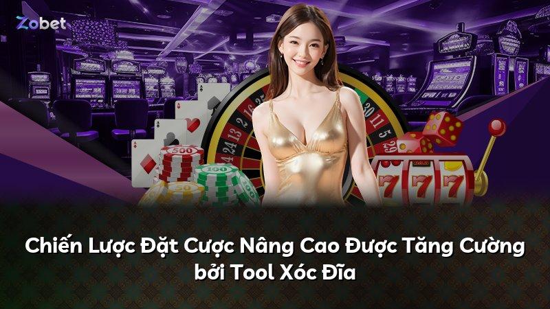 Chiến Lược Đặt Cược Nâng Cao Được Tăng Cường bởi Tool Xóc Đĩa