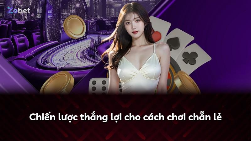 Chiến lược thắng lợi cho cách chơi chẵn lẻ