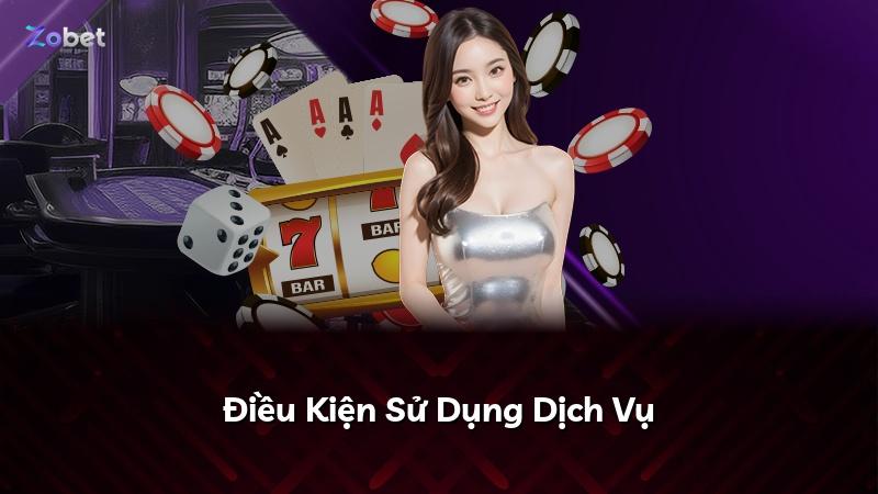 Điều Kiện Sử Dụng Dịch Vụ