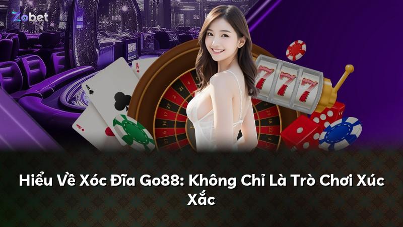 Hiểu Về Xóc Đĩa Go88: Không Chỉ Là Trò Chơi Xúc Xắc