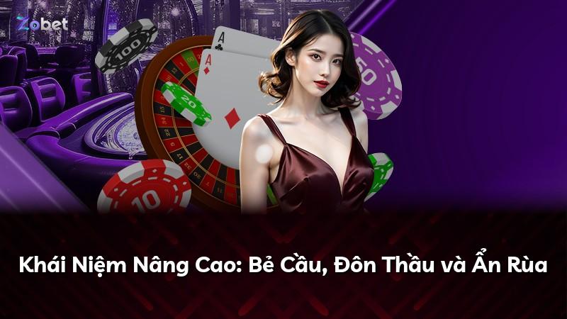 Khái Niệm Nâng Cao: Bẻ Cầu, Đôn Thầu và Ẩn Rùa