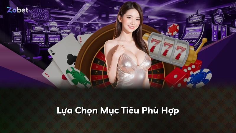 Lựa Chọn Mục Tiêu Phù Hợp