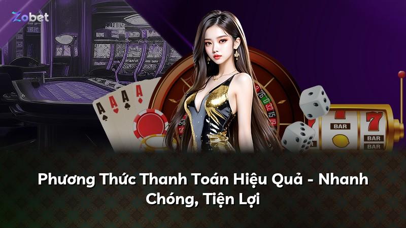 Phương Thức Thanh Toán Hiệu Quả - Nhanh Chóng, Tiện Lợi
