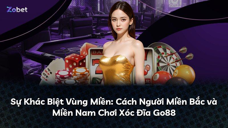 Sự Khác Biệt Vùng Miền: Cách Người Miền Bắc và Miền Nam Chơi Xóc Đĩa Go88