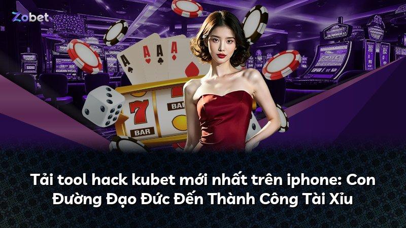 Tải tool hack kubet mới nhất trên iphone: Con Đường Đạo Đức Đến Thành Công Tài Xỉu