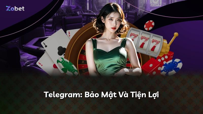 Telegram: Bảo Mật Và Tiện Lợi