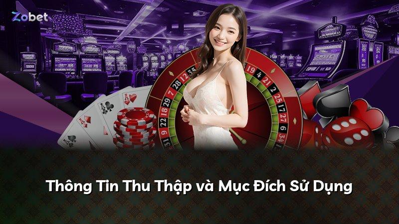 Thông Tin Thu Thập và Mục Đích Sử Dụng