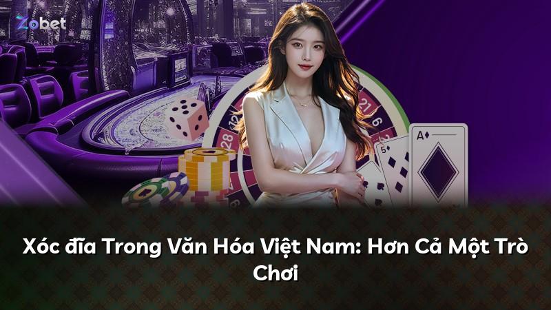 Xóc đĩa Trong Văn Hóa Việt Nam: Hơn Cả Một Trò Chơi